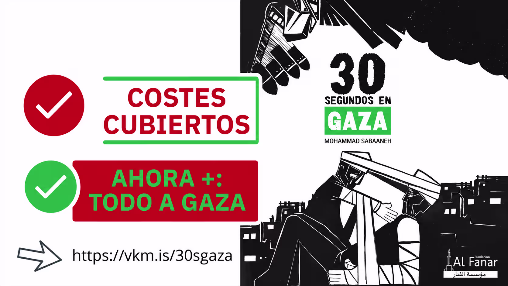 ¡CONSEGUIDO! '30 segundos en Gaza'. A POR MÁS: TODO A GAZA