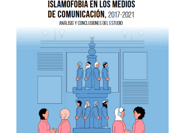 Informe “Islamofobia en los medios de comunicación, 2017-2021”