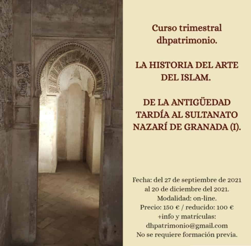 Curso online: Historia del arte islámico, de la antigüedad tardía a la Alhambra