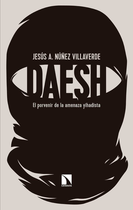Presentación del libro "Dáesh. El porvenir de la amenaza yihadista"