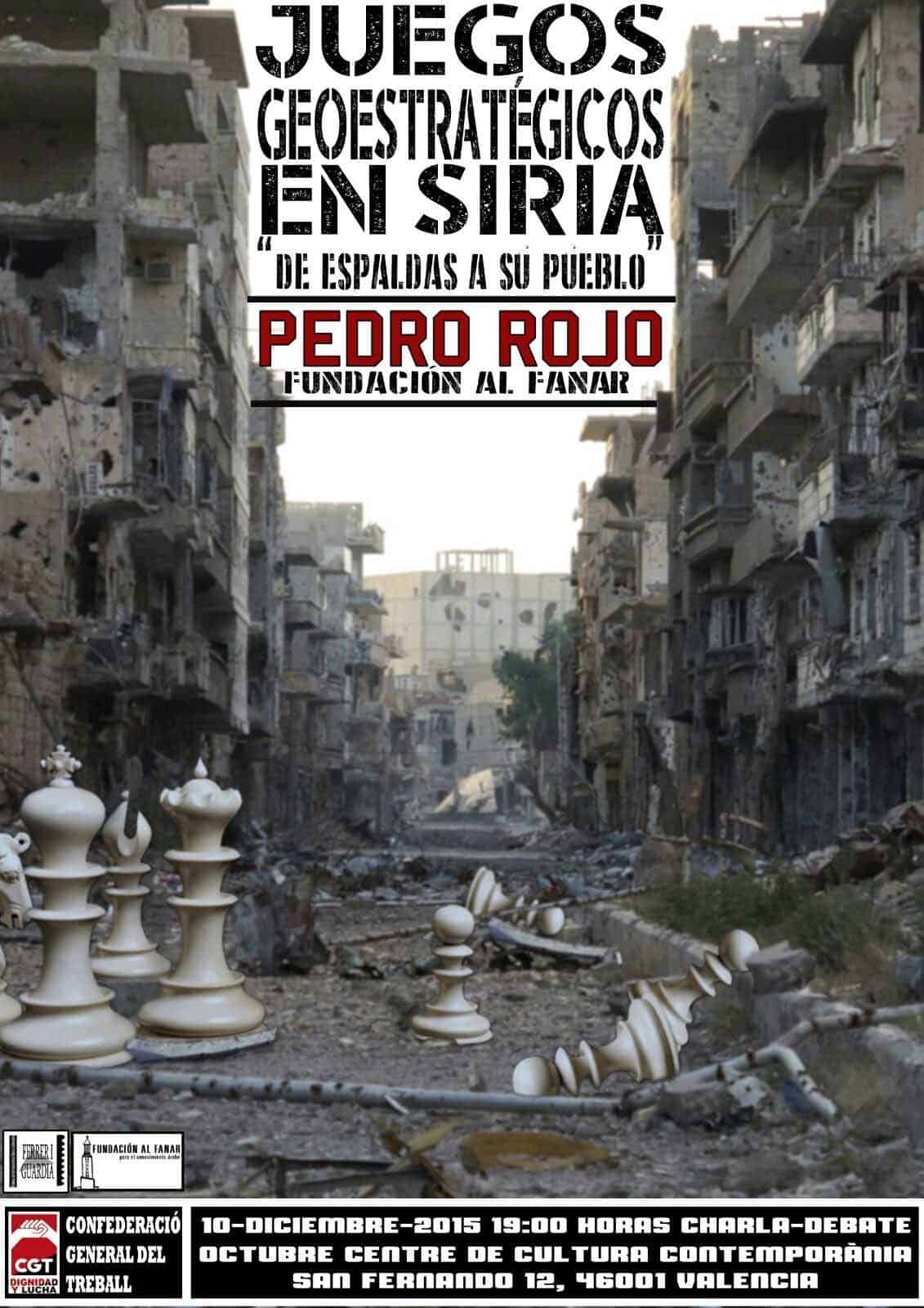 Charla debate en Valencia: Juegos geoestratégicos en Siria “de espaldas a su pueblo” con Pedro Rojo, director de la Fundación Al Fanar