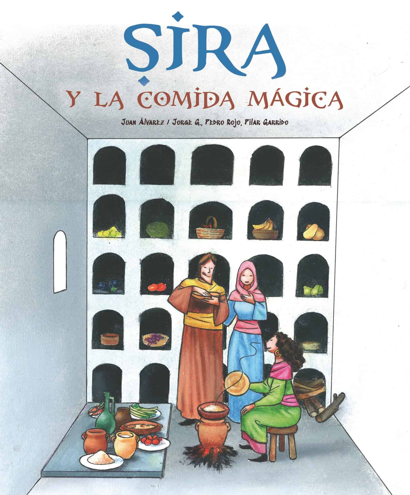Sira y la comida mágica