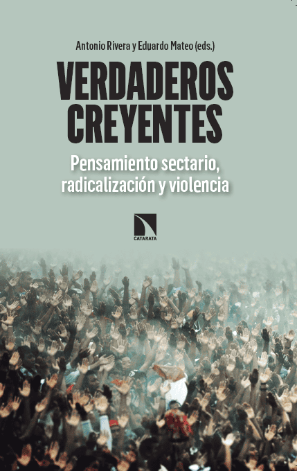 Presentación en Madrid del libro "Verdaderos creyentes. Pensamiento sectario, radicalización y violencia"