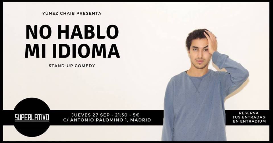 Monólogo "No hablo mi idioma" de Yunez Chaib