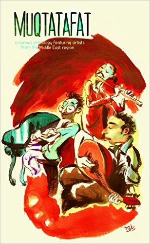 Entendiendo el cómic árabe. Reseña del libro Muqtatafat: A Comics Anthology Featuring Artists from the Middle East Region