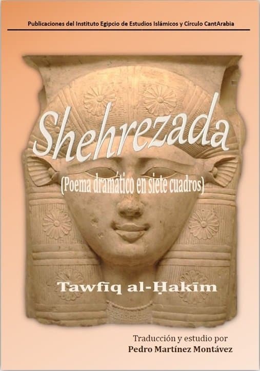 Presentación de la nueva edición de la traducción y el estudio de la obra de teatro Shehrezada de Tawfiq al Hakim