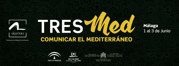 Foro TRES Med. Comunicar el Mediterráneo (Málaga, 1-3 de junio)