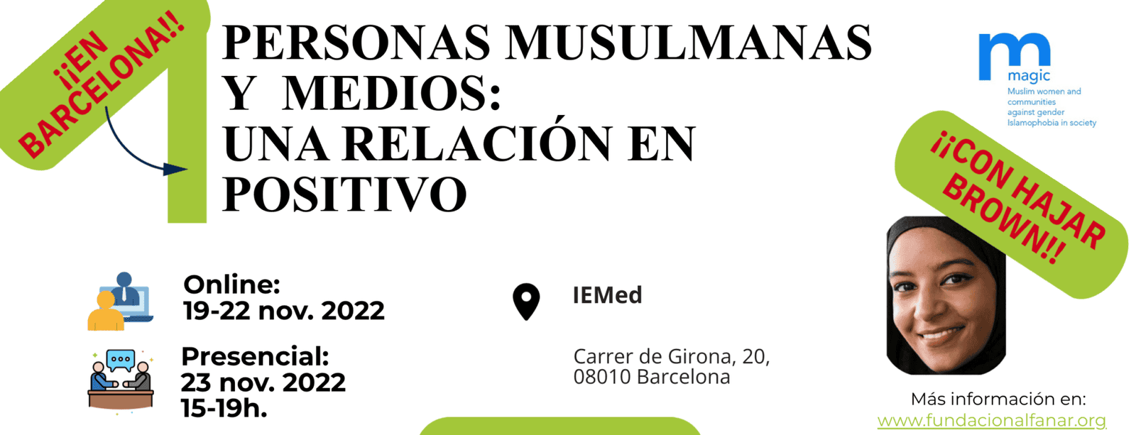“PERSONAS MUSULMANAS Y MEDIOS: UNA RELACIÓN EN POSITIVO”, última parada: Barcelona ¡¡con Hajar Brown!!