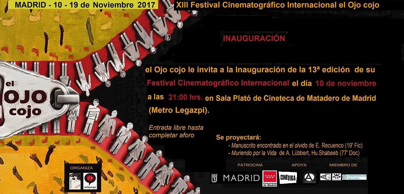Inauguración de la XIII edición del Festival Cinematográfico Internacional El Ojo Cojo