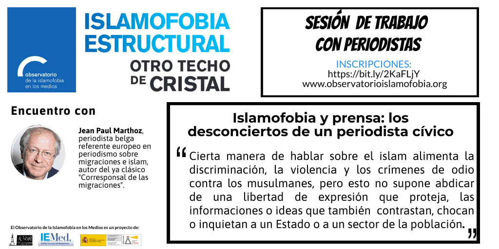 Sesión de trabajo online con periodistas: "Islamofobia y prensa: los desconciertos de un periodista cívico"