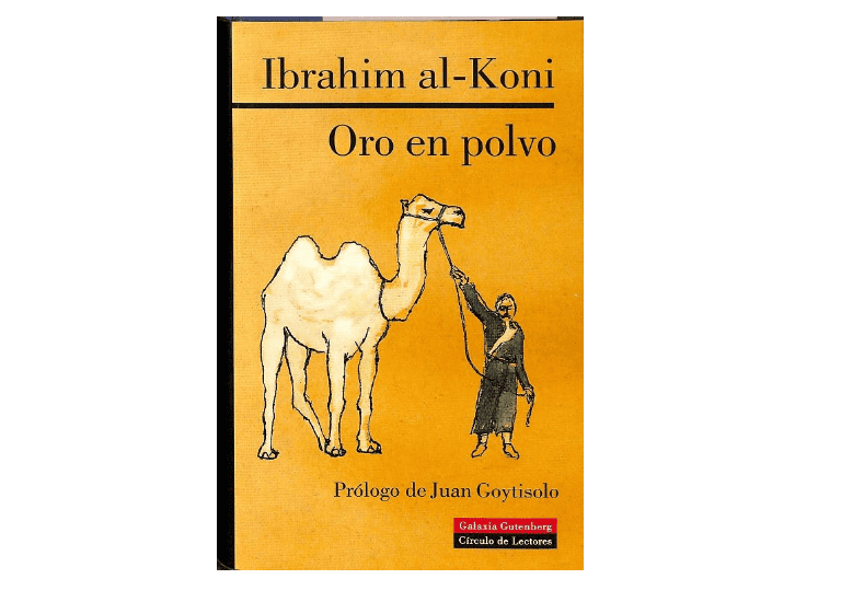 "Oro en polvo", la novela del escritor libio Ibrahim al Koni