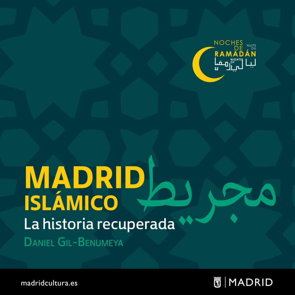 Presentación del libro “Madrid islámico. La historia recuperada”