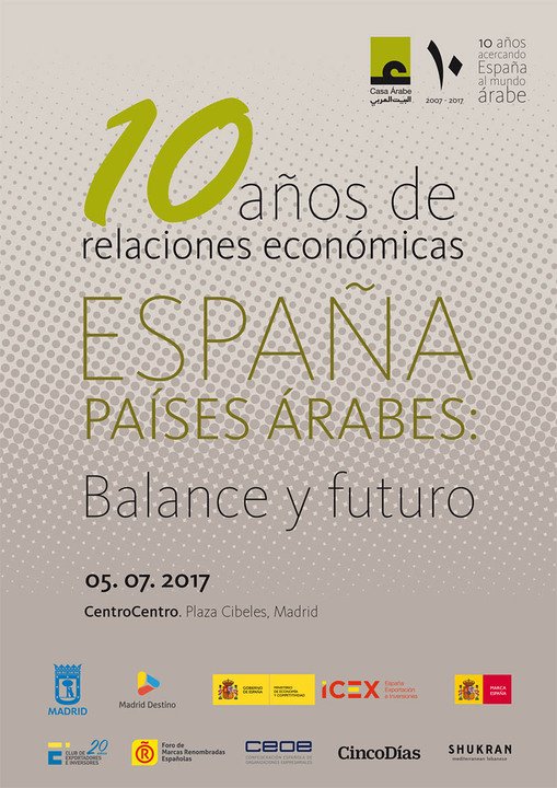 Diez años de relaciones económicas España-países árabes: balance y futuro