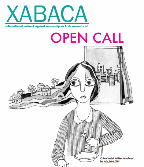 OPEN CALL XABACA PROJECT_2_ 2018: International network against censorship and stereotypes on Arab´s women art
