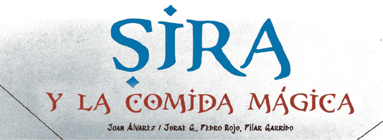 Sira y la comida mágica